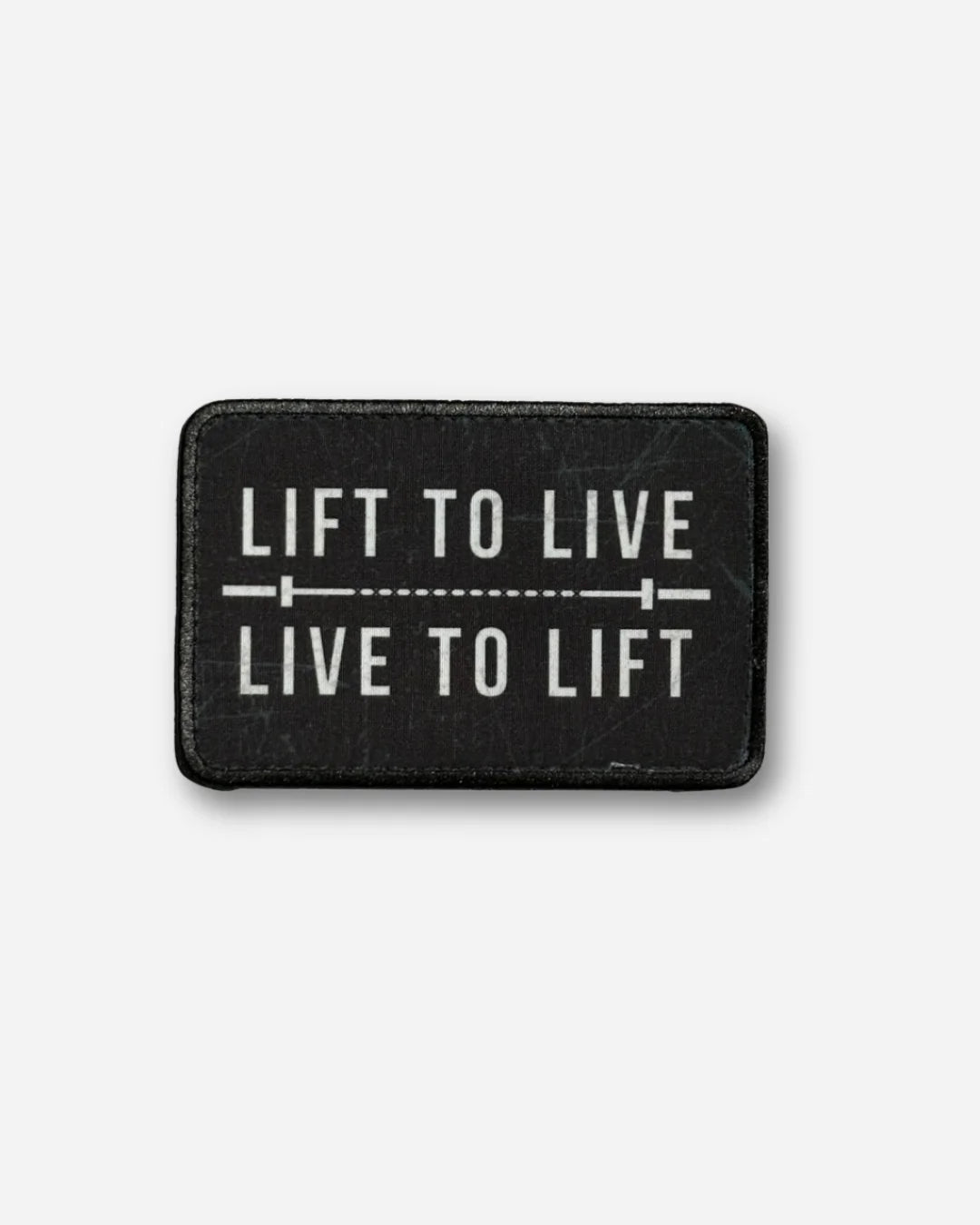 "LIFT TO LIVE" patch